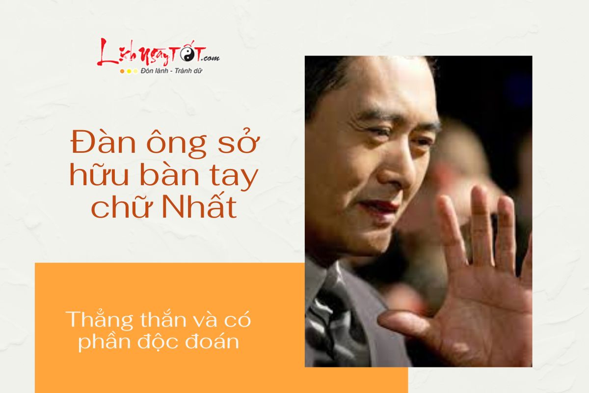 Đàn ông có bàn tay chữ Nhất