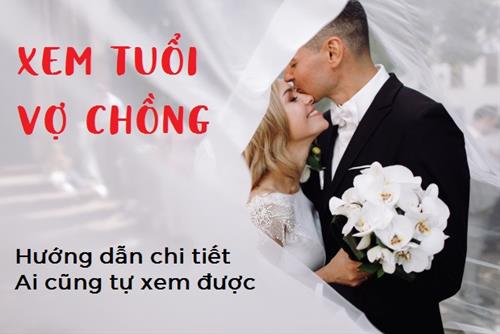 Xem tuổi vợ chồng chuẩn nhất